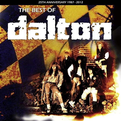 The Best Of - 25 Years Anniversary 1987 - 2012 Dalton