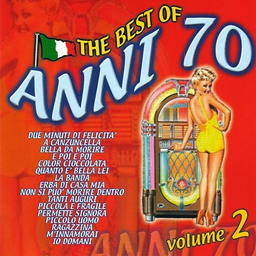 The Best of Anni 70, Vol. 2 Various Artists