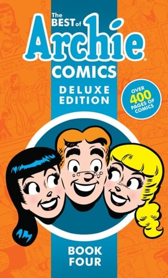 The Best Of Archie Comics Book 4 Deluxe Edition Archie Superstars