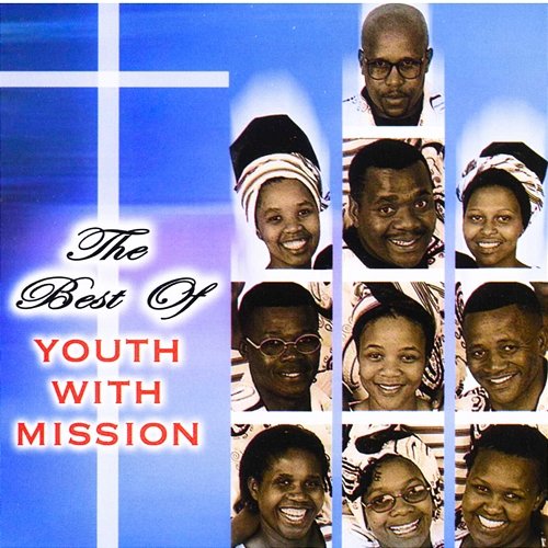 The Best Of… Youth With Mission