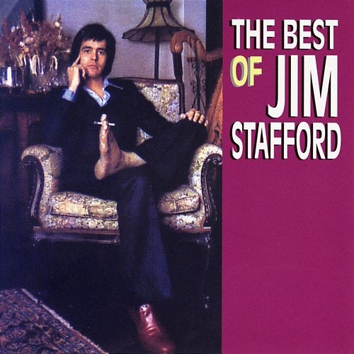The Best Of Jim Stafford