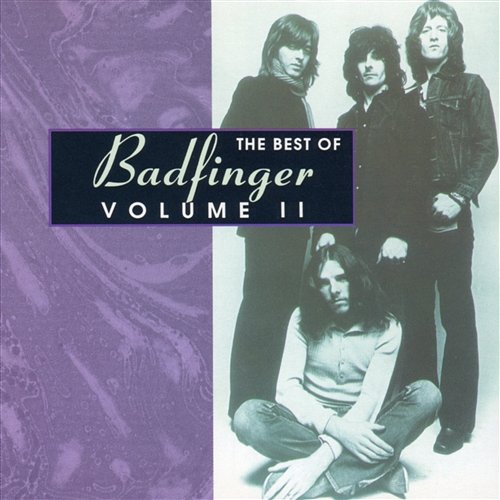 The Best of Badfinger Vol 2 Badfinger