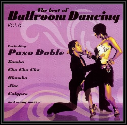 The Best Of Ballroom Dancing. Volume 6 Various Artists