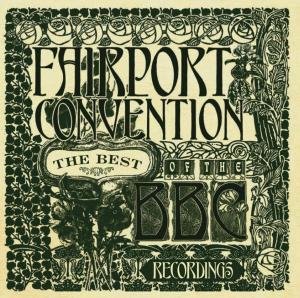 The Best Of Bbc Recordings Fairport Convention