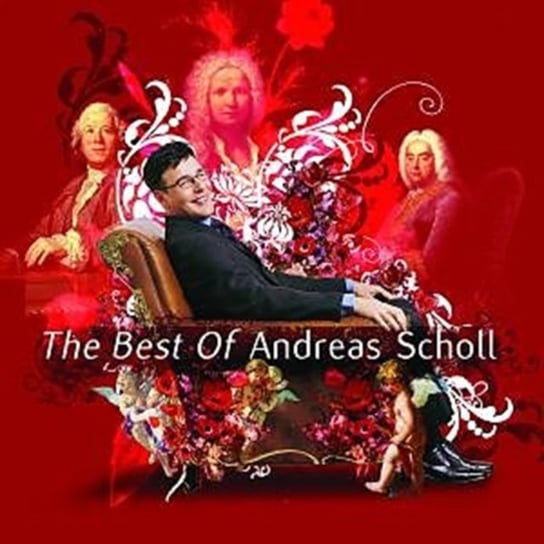 The Best Of Best Of Andreas Scholl Scholl Andreas