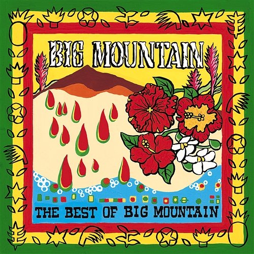The Best of Big Mountain Big Mountain