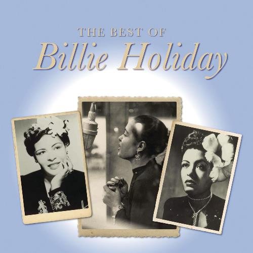 The Best Of Billie Holiday Holiday Billie