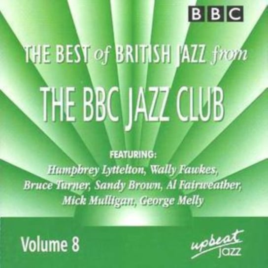 The Best Of British Jazz From The BBC Jazz Club Various Artists