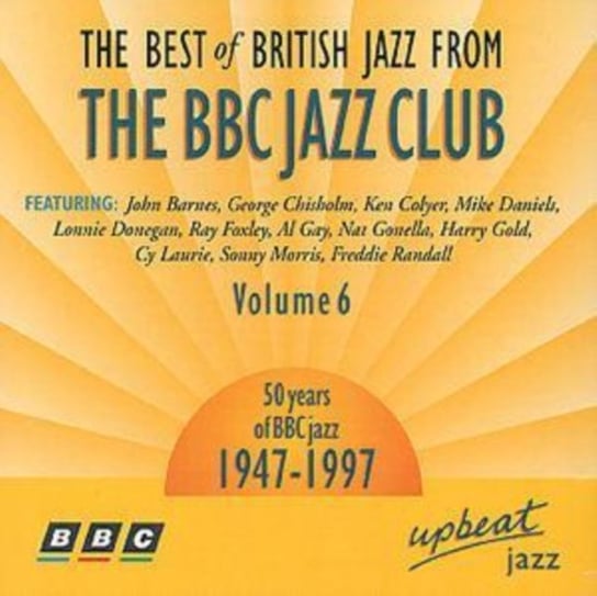The Best Of British Jazz From The BBC Jazz Club Various Artists