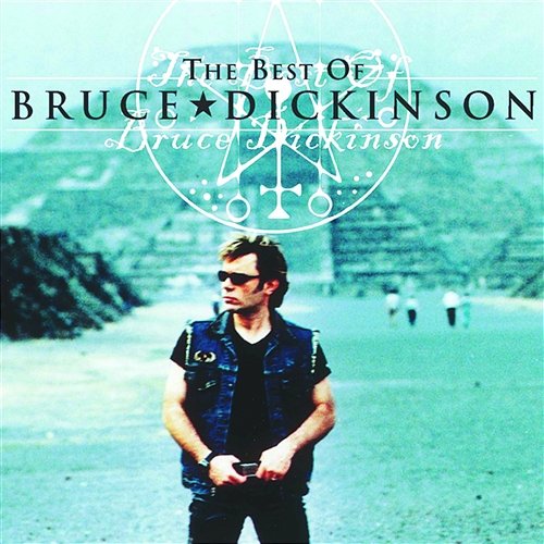 The Best of Bruce Dickinson Bruce Dickinson