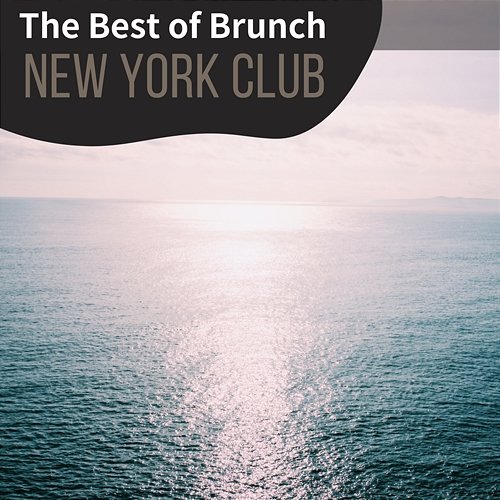 The Best of Brunch New York Club