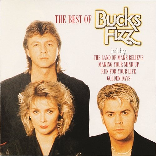 The Best Of Bucks Fizz Bucks Fizz