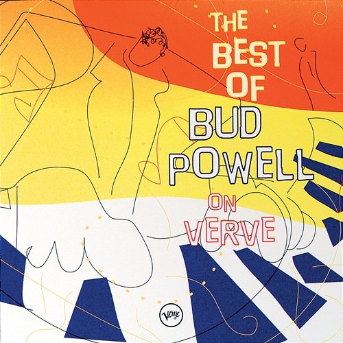 The Best Of Bud Powell On Verve Bud Powell