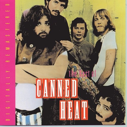 The Best Of Canned Heat Canned Heat