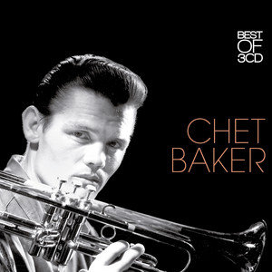 The Best Of Chet Baker Baker Chet