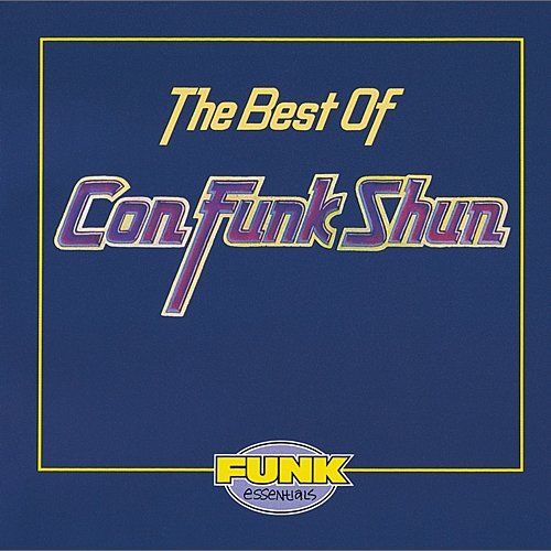 The Best Of Con Funk Shun Con Funk Shun