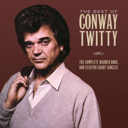 The Best of Conway Twitty Conway Twitty
