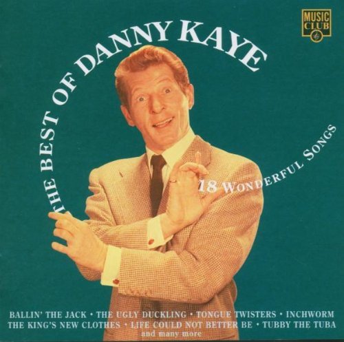 The Best of Danny Kaye Kaye Danny