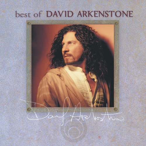 The Best Of David Arkenstone David Arkenstone