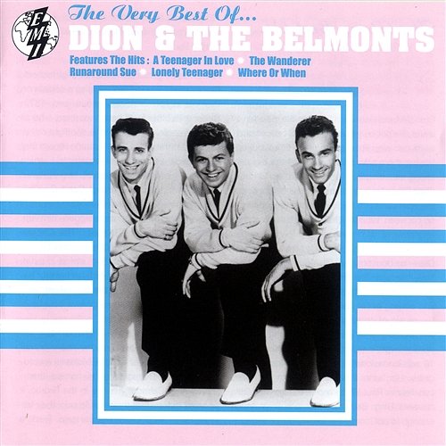 The Best Of Dion & The Belmonts Dion & The Belmonts