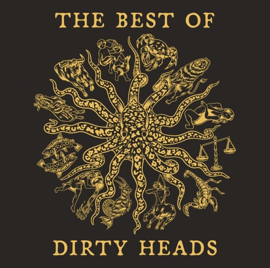 The Best Of Dirty Heads Dirty Heads