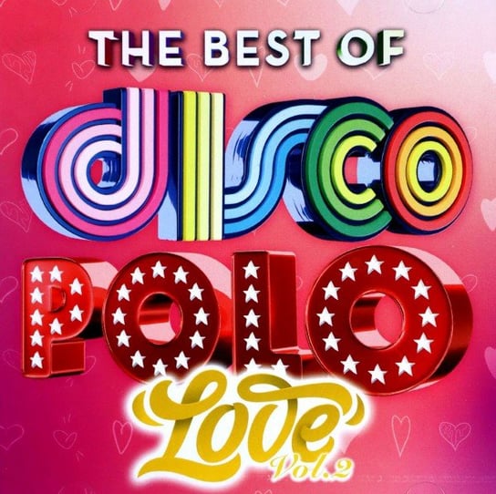 The Best Of Disco Polo Love Volume 2 Bischin Mario, Miller Marcin