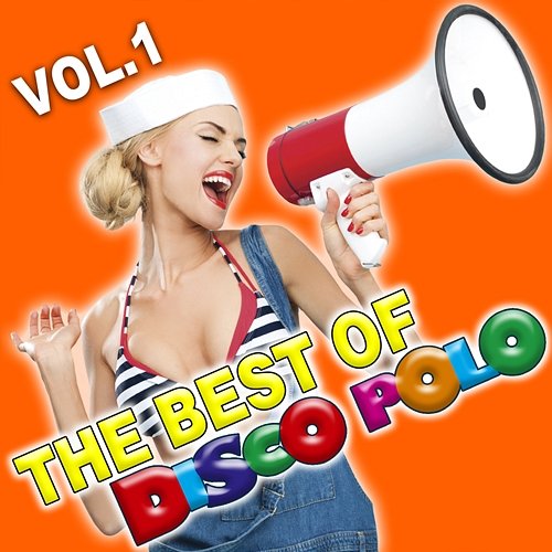 The Best of Disco Polo Vol.1 Various Artists