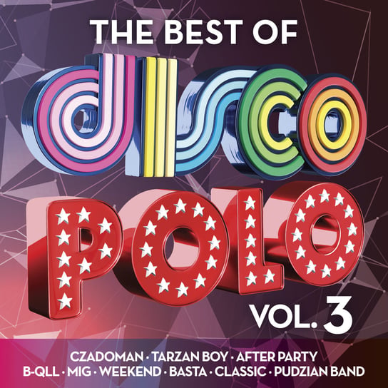 The Best Of Disco Polo. Volume 3 Various Artists