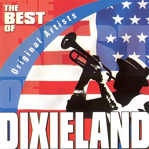 The Best Of Dixieland Various Artists