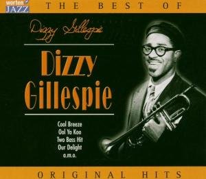 The Best Of Dizzy Gillespie Gillespie Dizzy