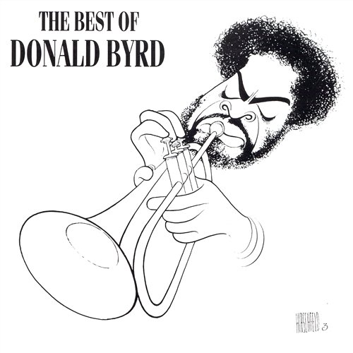 The Best Of Donald Byrd Donald Byrd