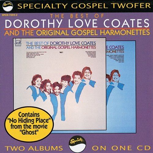 The Best Of Dorothy Love Coates And The Original Gospel Harmonettes Dorothy Love Coates, The Original Gospel Harmonettes