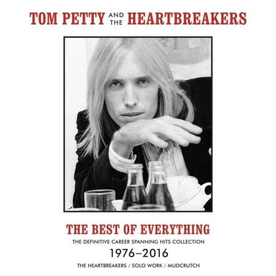 The Best Of Everything: The Definitive Career Spanning Hits Collection 1976 -2016 Tom Petty & The Heartbreakers