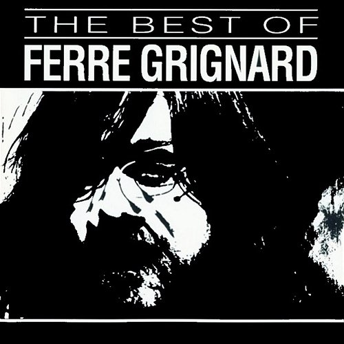 The Best Of Ferre Grignard Ferre Grignard