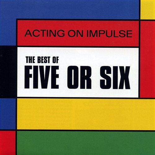 The Best Of Five Or Six Five Or Six