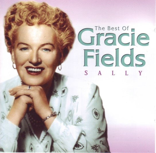 The Best Of Gracie Fields Various Artists