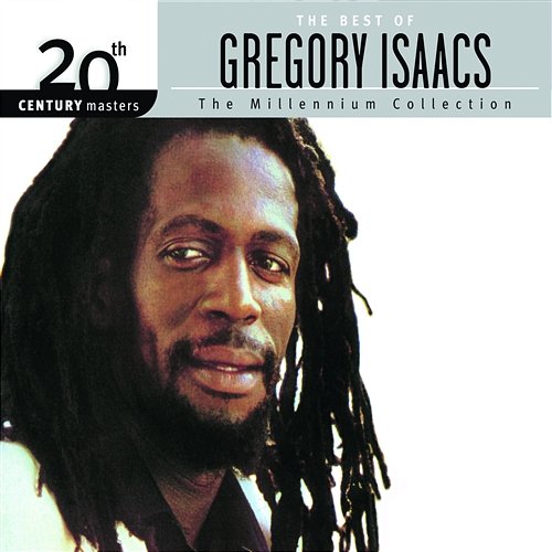 The Best Of Gregory Isaacs 20th Century Masters The Millennium Collection Gregory Isaacs
