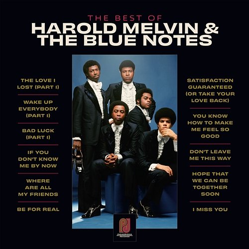The Best Of Harold Melvin & The Blue Notes Harold Melvin & The Blue Notes