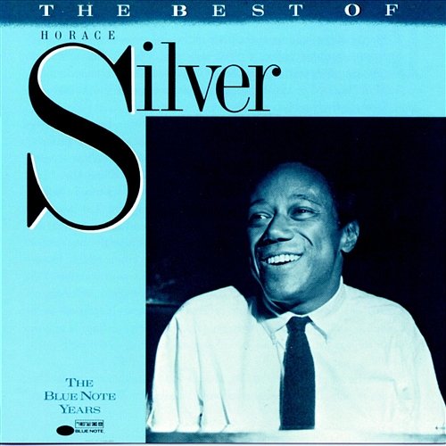 The Best Of Horace Silver Horace Silver