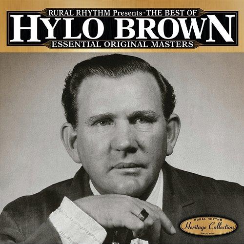 The Best Of Hylo Brown - Essential Original Masters Hylo Brown