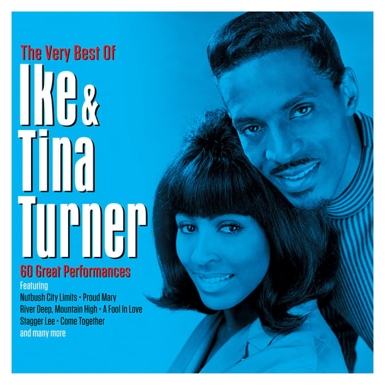 The Best Of: Ike & Tina Turner 60 Great Performances IKE & Tina Turner