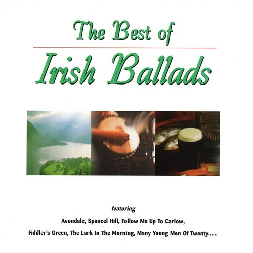 The Best Of Irish Ballads John Ahern
