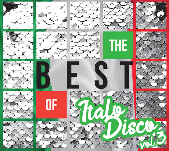 The Best Of Italo Disco. Volume 3 Various Artists