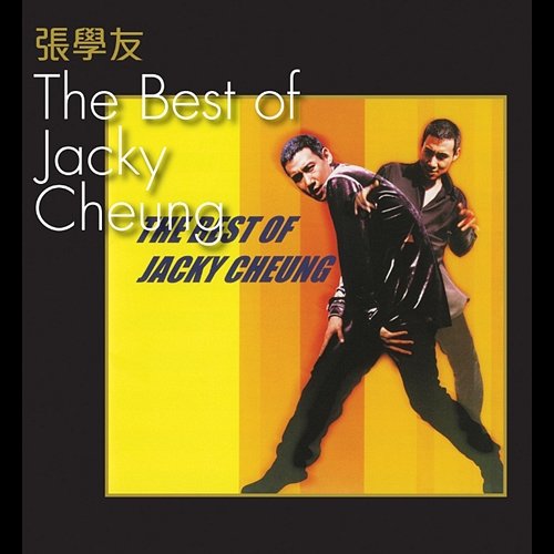 The Best Of Jacky Cheung Jacky Cheung