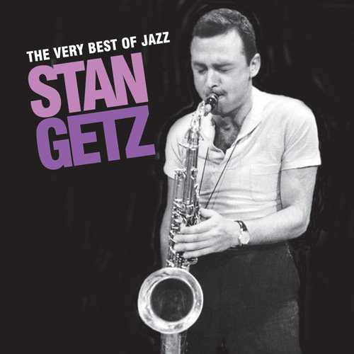 The Best Of Jazz Getz Stan