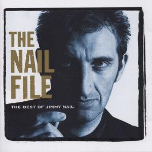 The Best Of Jimmy Nail Nail Jimmy