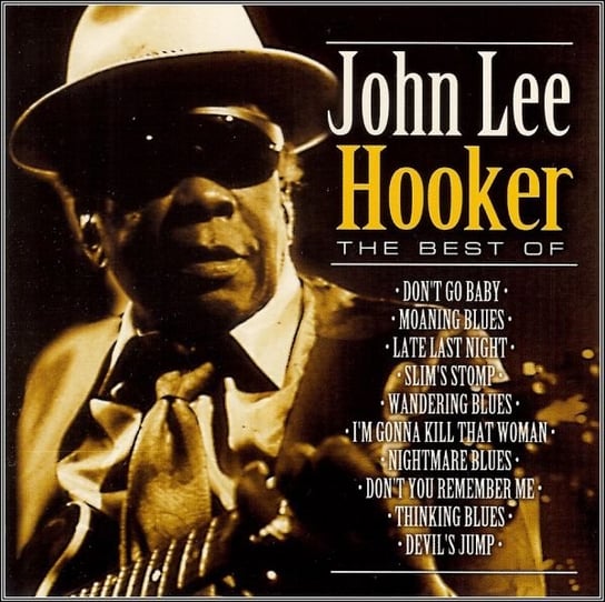 The Best Of John Lee Hooker Hooker John Lee