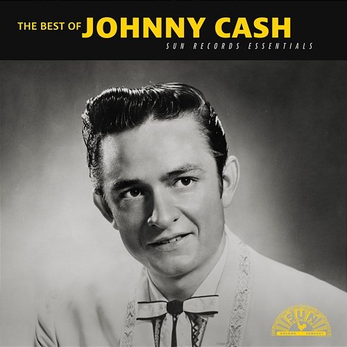 The Best of Johnny Cash: Sun Records Essentials Johnny Cash feat. The Tennessee Two