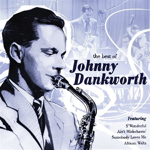 The Best Of Johnny Dankworth Various Artists