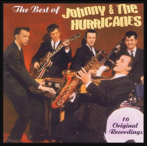 The Best Of Johnny & The Hurricanes Johnny & The Hurricanes